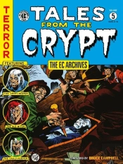 The EC Archives: Tales From The Crypt Volume 5