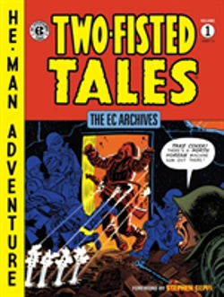 Bertrand.pt - The Ec Archives: Two-Fisted Tales Vol. 1