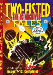 The Ec Archives: Two-Fisted Tales Volume 2