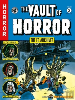 Bertrand.pt - The Ec Archives: Vault Of Horror Volume 3