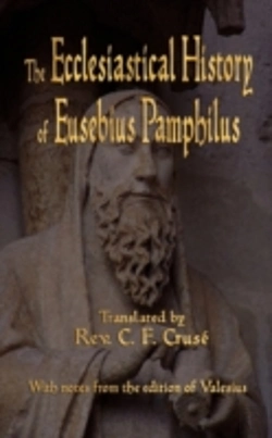 Bertrand.pt - The Ecclesiastical History Of Eusebius Pamphilus