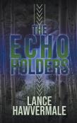The Echo Holders