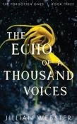 The Echo Of A Thousand Voices