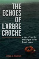 The Echoes Of L'Arbre Croche