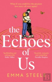 The Echoes Of Us