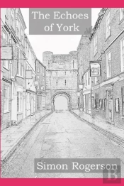 The Echoes Of York