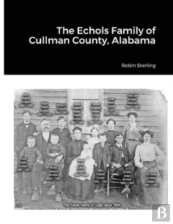 Bertrand.pt - The Echols Family Of Cullman County, Alabama.
