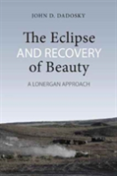 The Eclipse And Recovery Of Beauty
