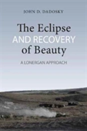The Eclipse And Recovery Of Beauty