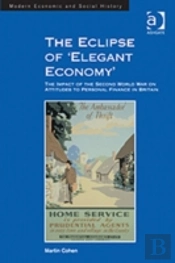 The Eclipse Of 'Elegant Economy'