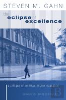 The Eclipse Of Excellence
