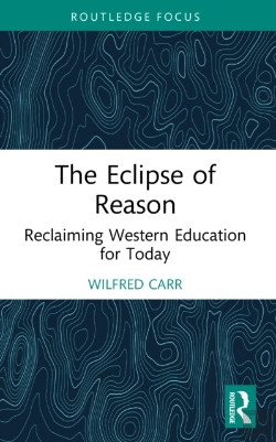 Bertrand.pt - The Eclipse Of Reason: Reclaiming Western Education For Today