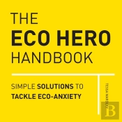 The Eco Hero Handbook