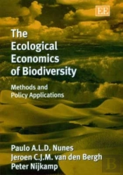 The Ecological Economics Of Biodiversity