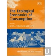 The Ecological Economics Of Consumption