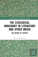 The Ecological Imaginary In Literature And Other Media