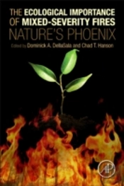 The Ecological Importance Of Mixed-Severity Fires