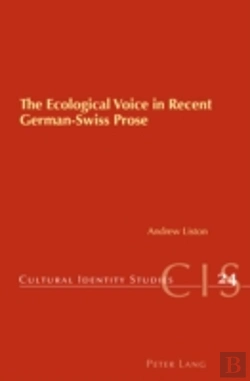 Bertrand.pt - The Ecological Voice In Recent German-Swiss Prose