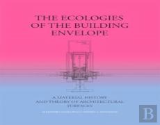 The Ecologies Of The Building Envelope