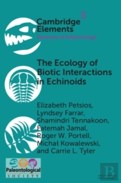 The Ecology Of Biotic Interactions In Echinoids