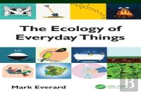 The Ecology Of Everyday Things