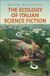The Ecology Of Italian Science Fiction