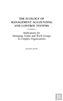 Bertrand.pt - The Ecology Of Management Accounting And Control Systems