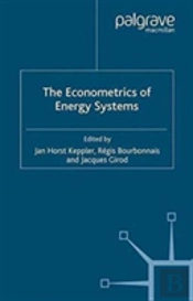 The Econometrics Of Energy Systems