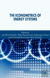 The Econometrics Of Energy Systems