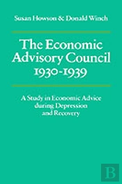The Economic Advisory Council, 1930â€“1939