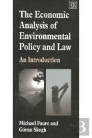 The Economic Analysis Of Environmental Policy And Law