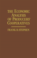The Economic Analysis Of Producers' Cooperatives