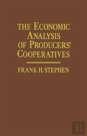 The Economic Analysis Of Producers' Cooperatives
