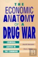 The Economic Anatomy Of A Drug War