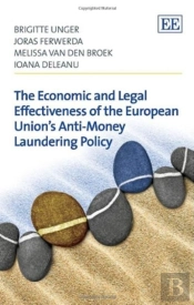 The Economic And Legal Effectiveness Of The European Union'S Anti-Money Laundering Policy