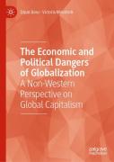 The Economic And Political Dangers Of Globalization