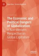 The Economic And Political Dangers Of Globalization