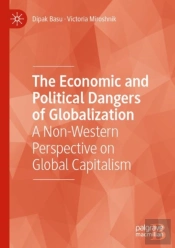 The Economic And Political Dangers Of Globalization