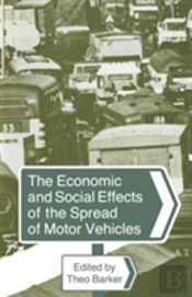 The Economic And Social Effects Of The Spread Of Motor Vehicles