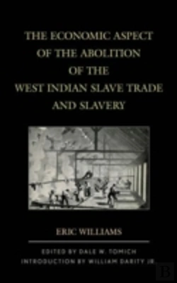 Bertrand.pt - The Economic Aspect Of The Abolition Of The West Indian Slave Trade And Slavery