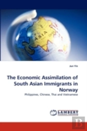 The Economic Assimilation Of South Asian Immigrants In Norway