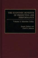 The Economic Benefits Of Predicting Job Performance