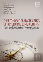 The Economic Characteristics Of Developing Juris - Their Implications For Competition Law