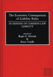 The Economic Consequences Of Liability Rules