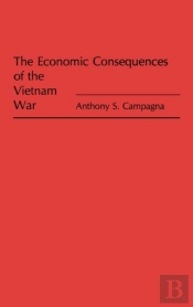 The Economic Consequences Of The Vietnam War