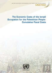 The Economic Costs Of The Israeli Occupa