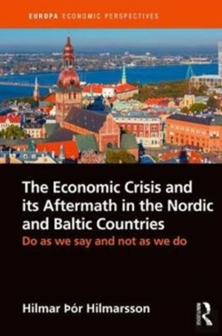 Bertrand.pt - The Economic Crisis And Its Aftermath In The Nordic And Baltic Countries