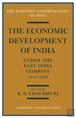 Bertrand.pt - The Economic Development Of India Under The East India Company 1814â€“58