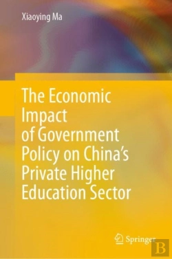 Bertrand.pt - The Economic Impact Of Government Policy On Chinaâ€™S Private Higher Education Sector