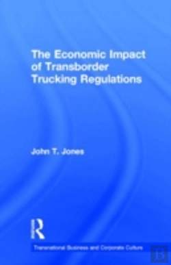 Bertrand.pt - The Economic Impact Of Transborder Trucking Regulations